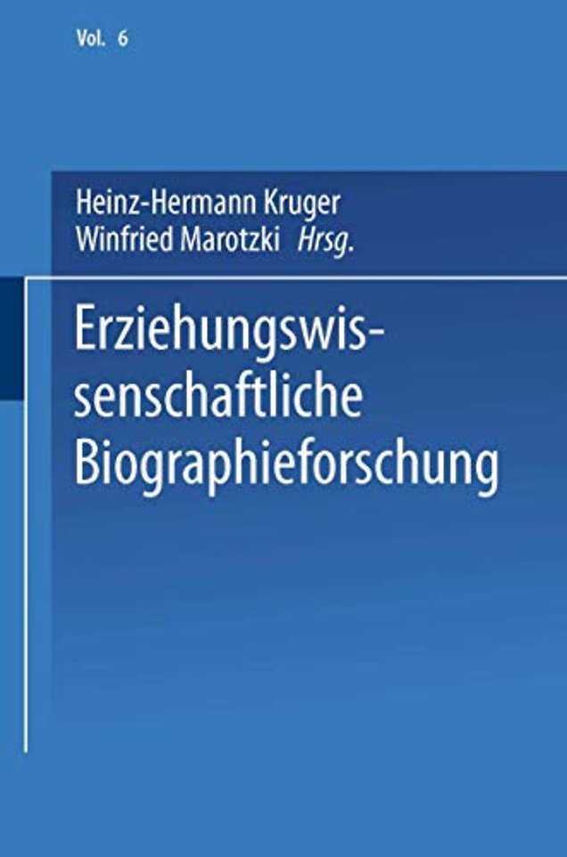 Erziehungswissenschaftliche Biographieforschung