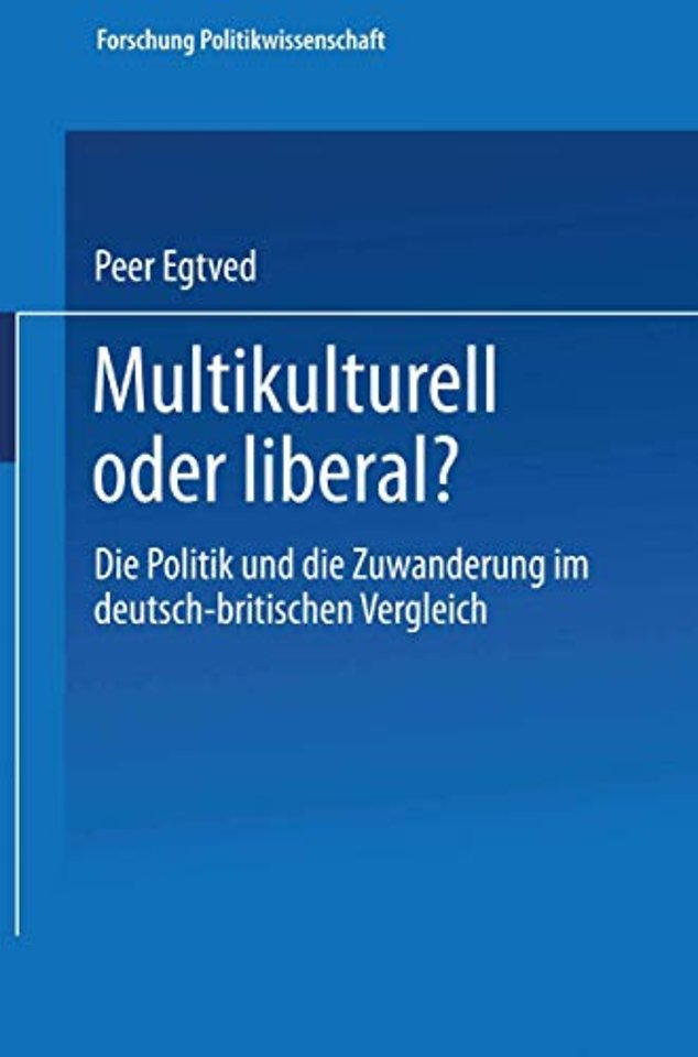 Multikulturell oder liberal?