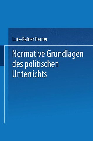 Normative Grundlagen des politischen Unterrichts
