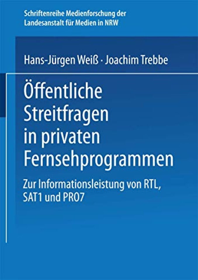 Öffentliche Streitfragen in privaten Fernsehprogrammen