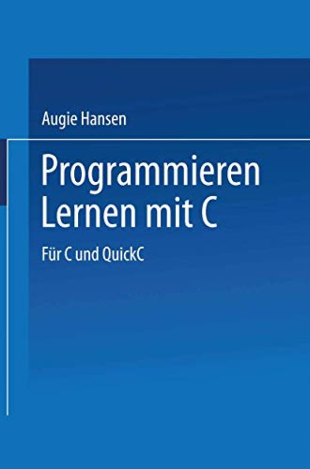 Programmieren Lernen mit C