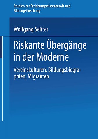 Riskante Übergänge in der Moderne