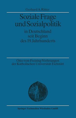 Soziale Frage und Sozialpolitik in Deutschland seit Beginn des 19. Jahrhunderts