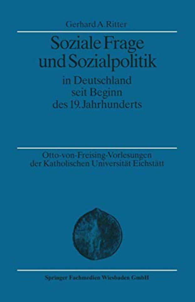 Soziale Frage und Sozialpolitik in Deutschland seit Beginn des 19. Jahrhunderts