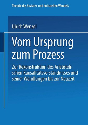 Vom Ursprung zum Prozeß