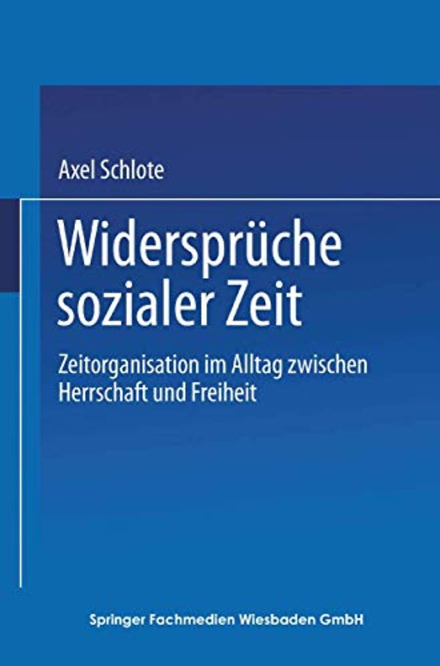 Widersprüche sozialer Zeit