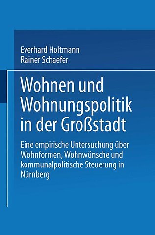 Wohnen und Wohnungspolitik in der Großstadt