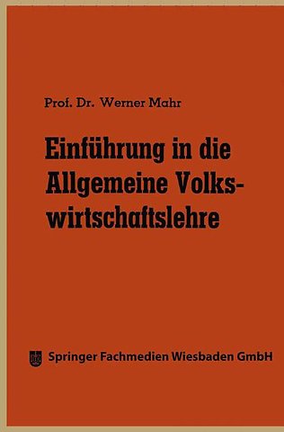 Einführung in die Allgemeine Volkswirtschaftslehre