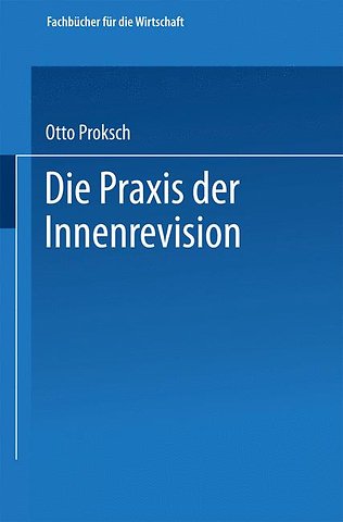 Die Praxis der Innenrevision