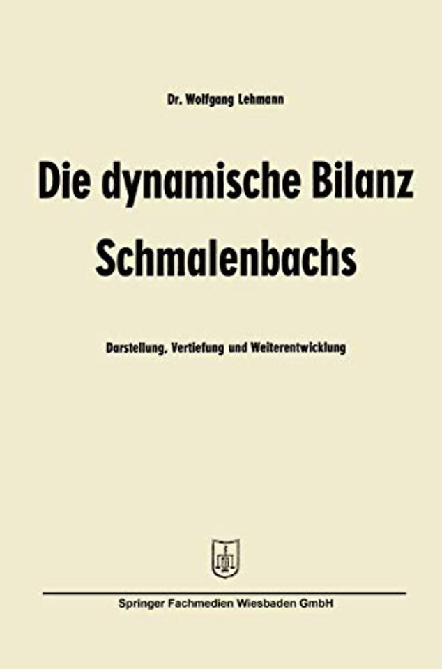 Die dynamische Bilanz Schmalenbachs
