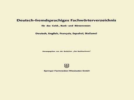 Deutsch-fremdsprachiges Fachwörterverzeichnis für das Geld-, Bank- und Börsenwesen