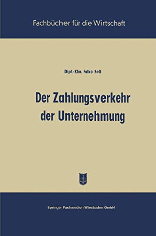 Der Zahlungsverkehr der Unternehmung
