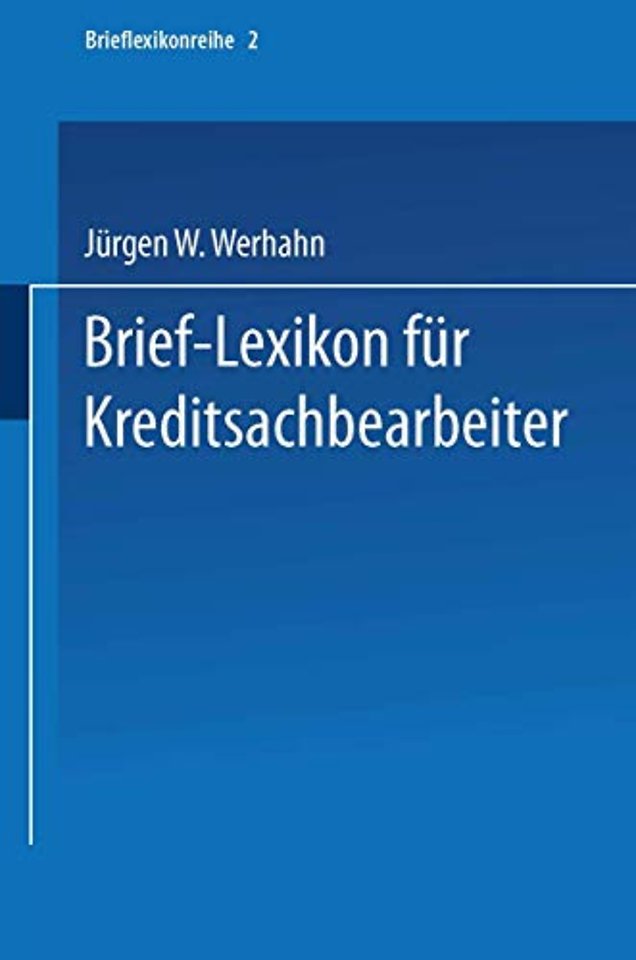 Brief-Lexikon für Kreditsachbearbeiter