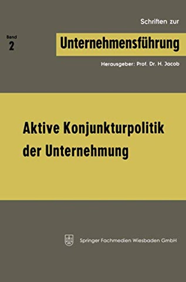 Aktive Konjunkturpolitik der Unternehmung
