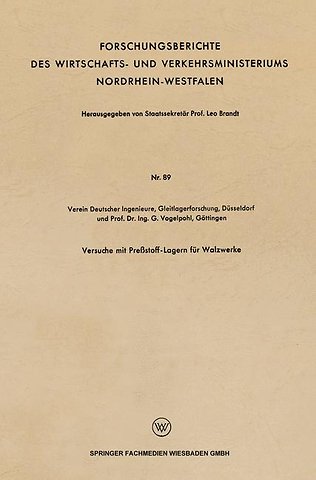 Versuche mit Preßstoff-Lagern für Walzwerke