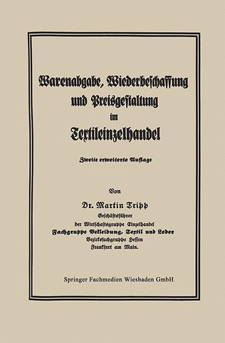 Die Regelung der Warenabgabe, Wiederbeschaffung und Preisgestaltung im Textileinzelhandel
