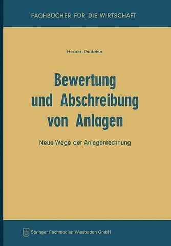 Bewertung und Abschreibung von Anlagen