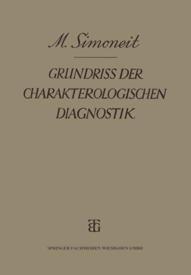 Grundriss der Charakterologischen Diagnostik