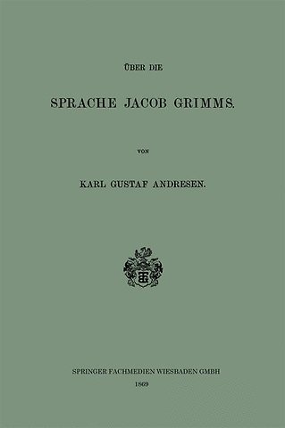 Über die Sprache Jacob Grimms