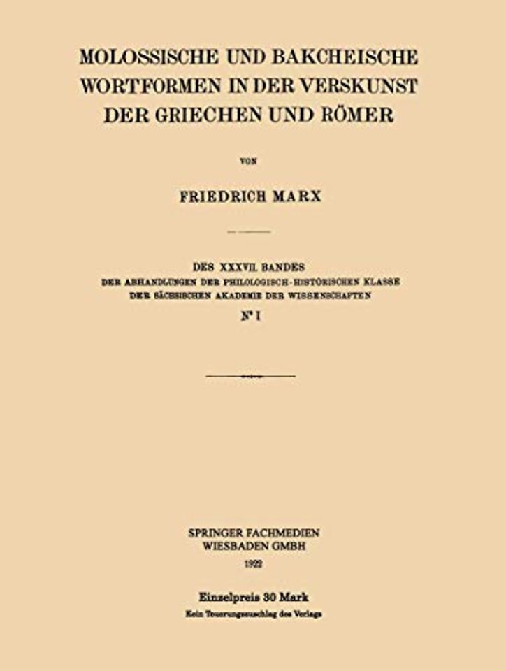 Molossische und Bakcheische Wortformen in der Verskunst der Griechen und Römer