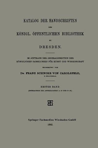 Katalog der Handschriften der Königl. Öffentlichen Bibliothek zu Dresden
