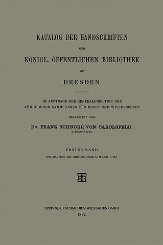 Katalog der Handschriften der Königl. Öffentlichen Bibliothek zu Dresden