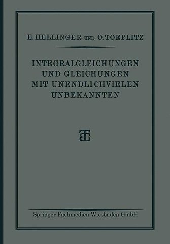 Integralgleichungen und Gleichungen Mit Unendlichvielen Unbekannten