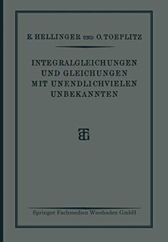 Integralgleichungen und Gleichungen Mit Unendlichvielen Unbekannten