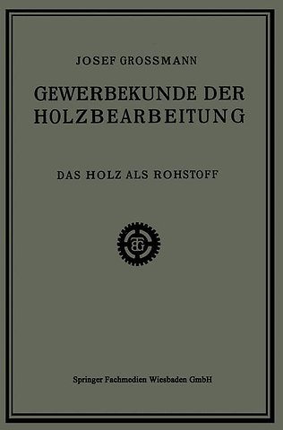 Das Holz als Rohstoff