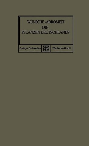 Die Pflanzen Deutschlands