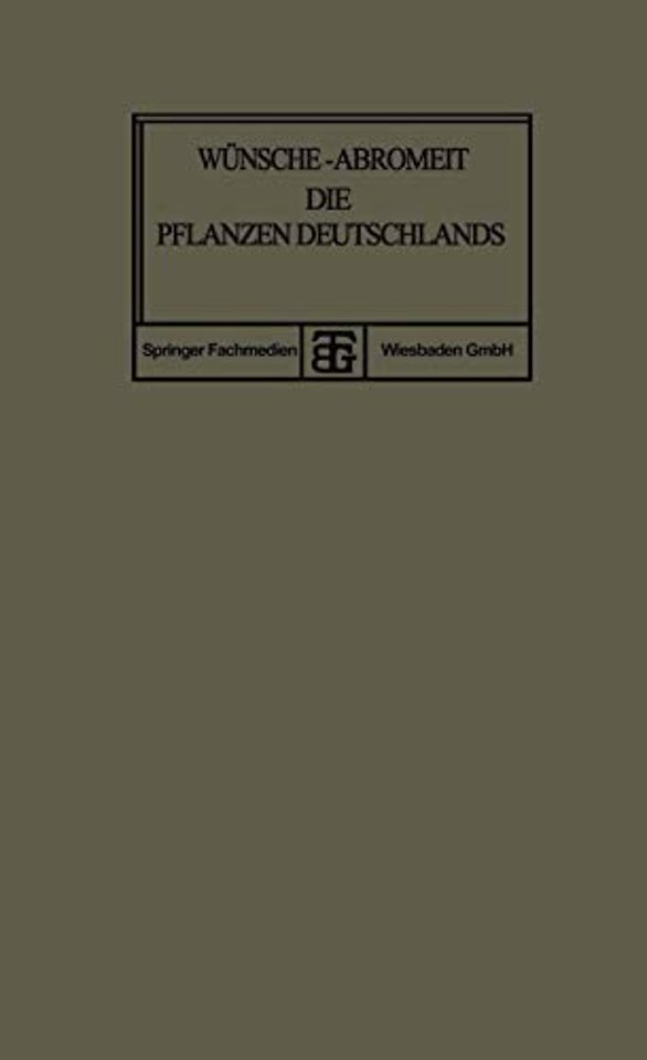 Die Pflanzen Deutschlands