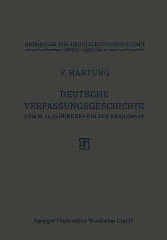 Deutsche Verfassungsgeschichte vom 15. Jahrhundert bis zur Gegenwart