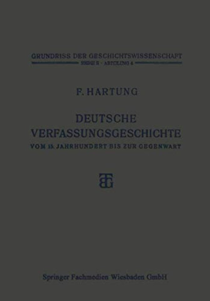 Deutsche Verfassungsgeschichte vom 15. Jahrhundert bis zur Gegenwart