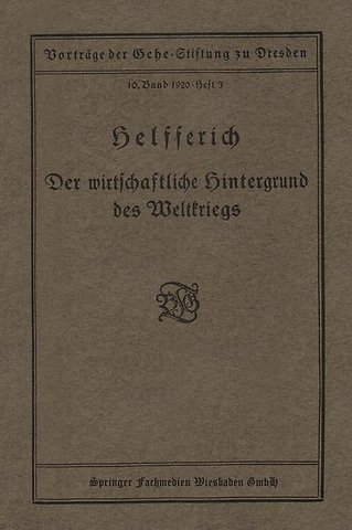 Der wirtschaftliche hintergrund des Weltkriegs