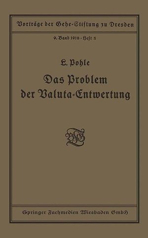 Das Problem der Valuta-Entwertung