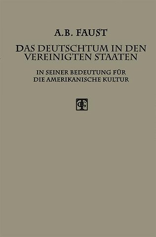 Das Deutschtum in den Vereinigten Staaten