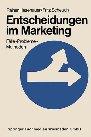 Entscheidungen im Marketing