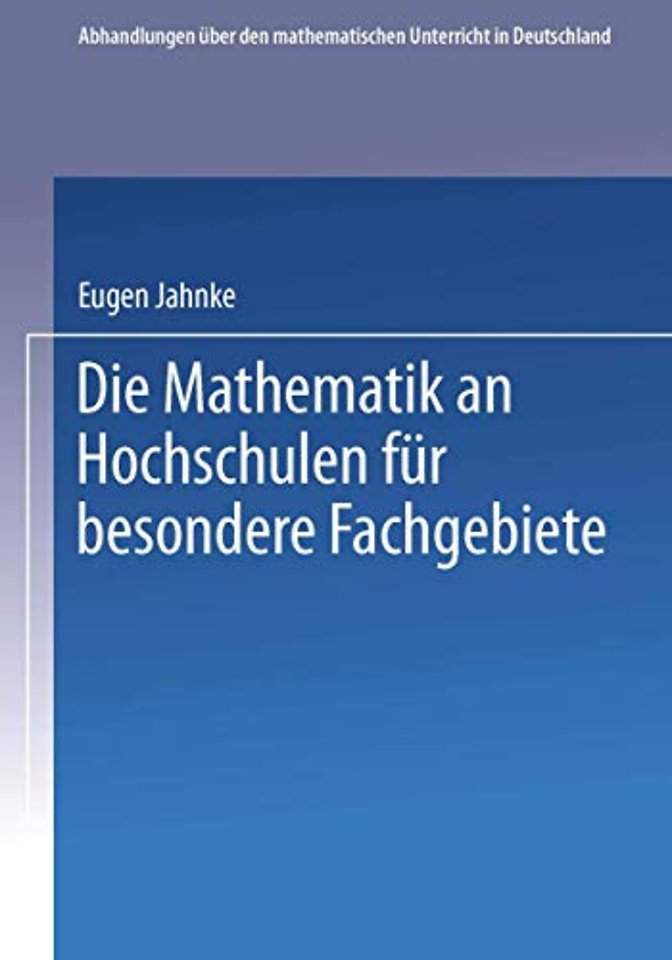 Die Mathematik an Hochschulen für Besondere Fachgebiete