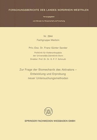 Zur Frage der Biomechanik des Aktivators — Entwicklung und Erprobung neuer Untersuchungsmethoden