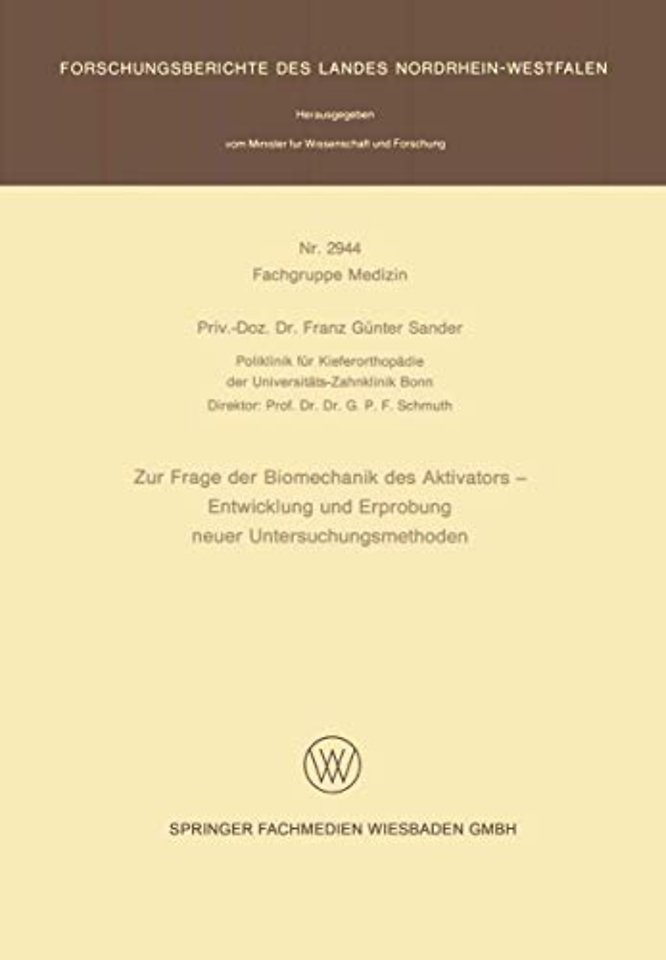 Zur Frage der Biomechanik des Aktivators — Entwicklung und Erprobung neuer Untersuchungsmethoden