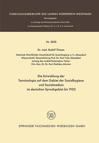 Die Entwicklung der Terminologie auf dem Gebiet der Sozialhygiene und Sozialmedizin im deutschen Sprachgebiet bis 1930