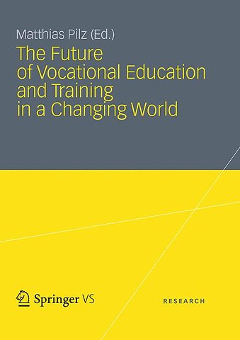 The Future of Vocational Education and Training in a Changing World
