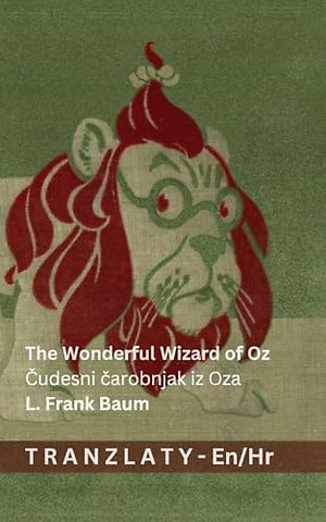 The Wonderful Wizard of Oz / Čudesni čarobnjak iz Oza