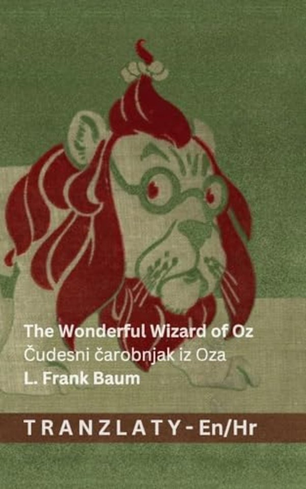 The Wonderful Wizard of Oz / Čudesni čarobnjak iz Oza