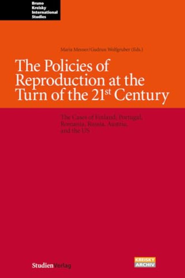 Policies of Reproduction at the Turn of the 21st Century