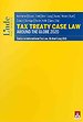 Tax Treaty Case Law around the Globe 2020 Tax Treaty Case Law around the Globe 2020
