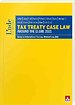 Tax Treaty Case Law around the Globe 2021 Tax Treaty Case Law around the Globe 2021