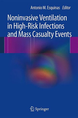 Noninvasive Ventilation in High-Risk Infections and Mass Casualty Events
