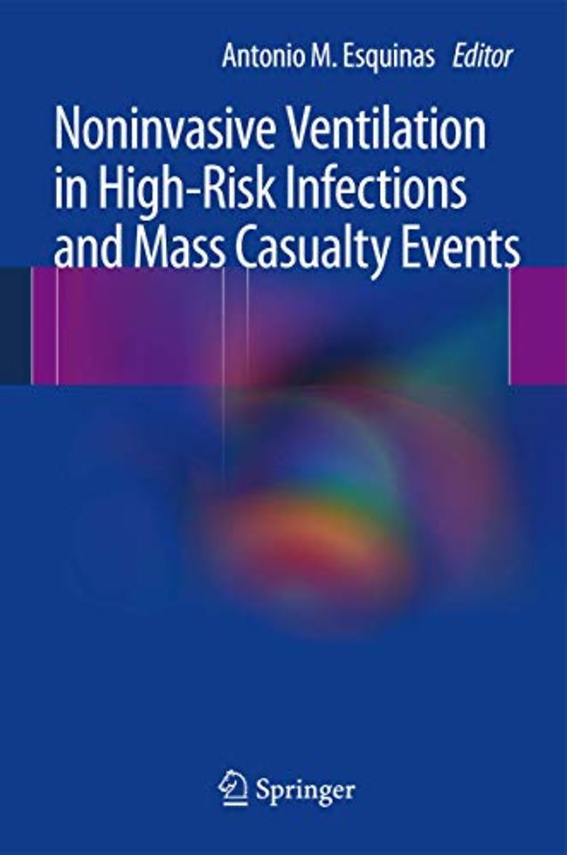Noninvasive Ventilation in High-Risk Infections and Mass Casualty Events