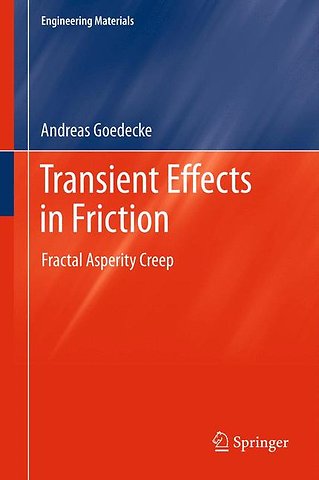 Transient Effects in Friction